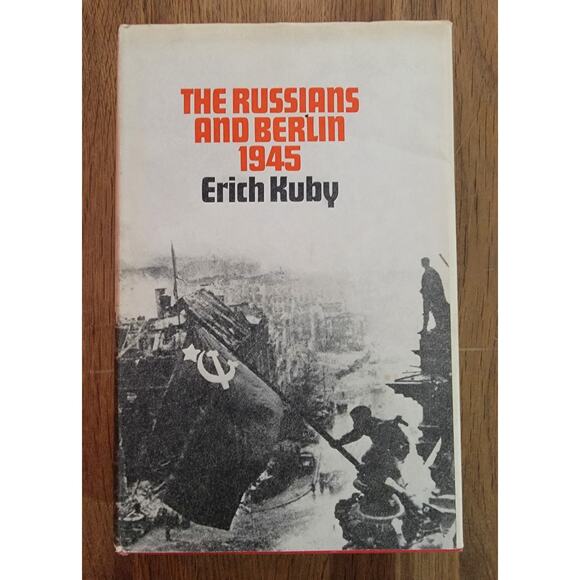 The Russians and Berlin 1945 by Erich Kuby 1968 Hardcover - Picture 1 of 4